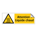 Attention ! Liquide chaud