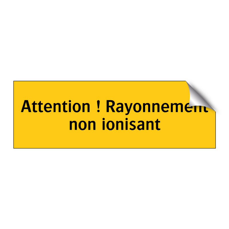 Attention ! Rayonnement non ionisant