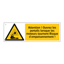 Attention ! Ouvrez les portails lorsque les moteurs tournent Risque d'empoisonnement !