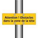 Attention ! Obstacles dans la zone de la tête