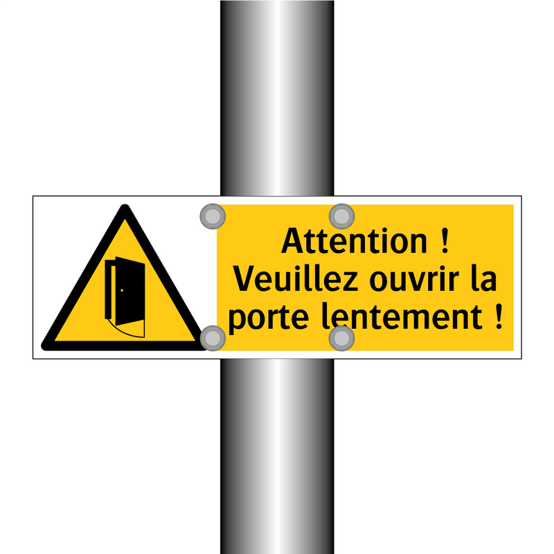 Attention ! Veuillez ouvrir la porte lentement !