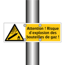 Attention ! Risque d'explosion des bouteilles de gaz !