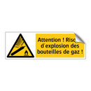Attention ! Risque d'explosion des bouteilles de gaz !