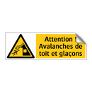 Attention ! Avalanches de toit et glaçons