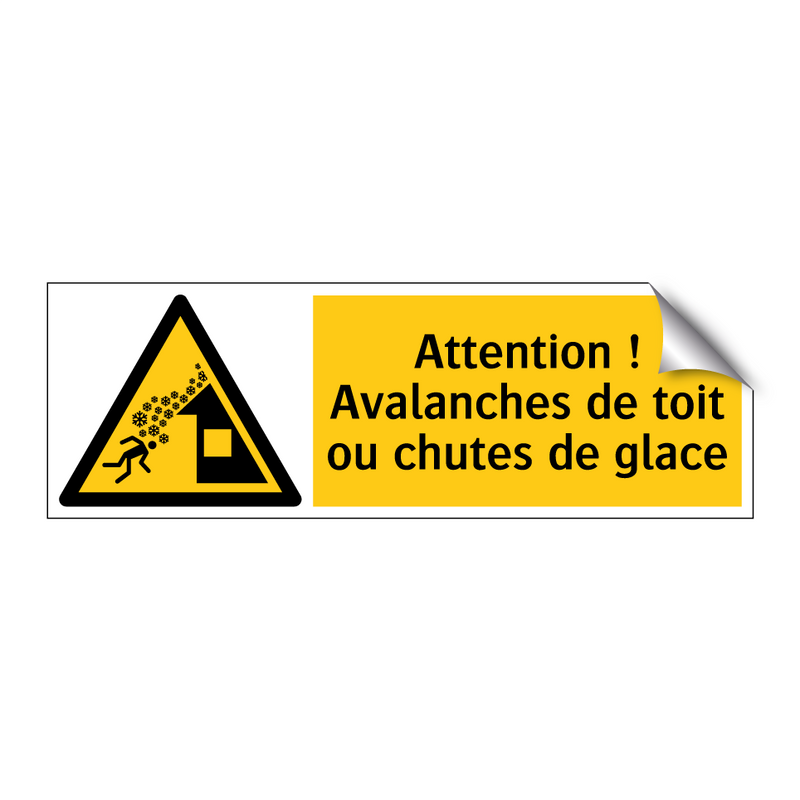 Attention ! Avalanches de toit ou chutes de glace