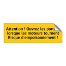 Attention ! Ouvrez les portails lorsque les moteurs tournent Risque d'empoisonnement !