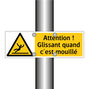 Attention ! Glissant quand c'est mouillé