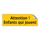 Attention ! Enfants qui jouent