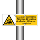Locaux de l'entreprise Attention Circulation de chariots élévateurs prioritaire