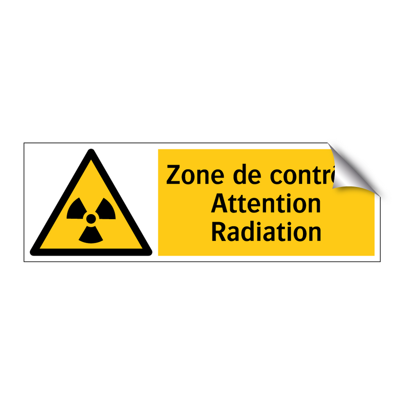 Zone de contrôle Attention Radiation