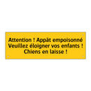 Attention ! Appât empoisonné Veuillez éloigner vos enfants ! Chiens en laisse !
