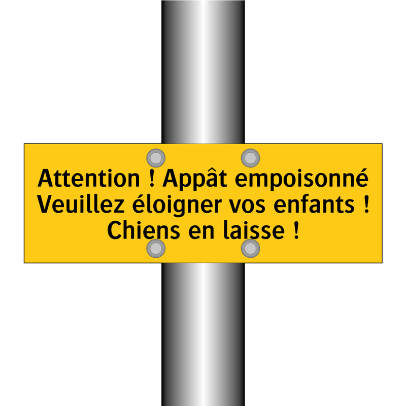 Attention ! Appât empoisonné Veuillez éloigner vos enfants ! Chiens en laisse !