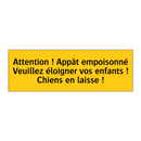 Attention ! Appât empoisonné Veuillez éloigner vos enfants ! Chiens en laisse !