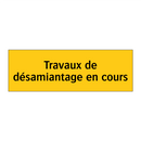 Travaux de désamiantage en cours