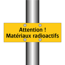 Attention ! Matériaux radioactifs