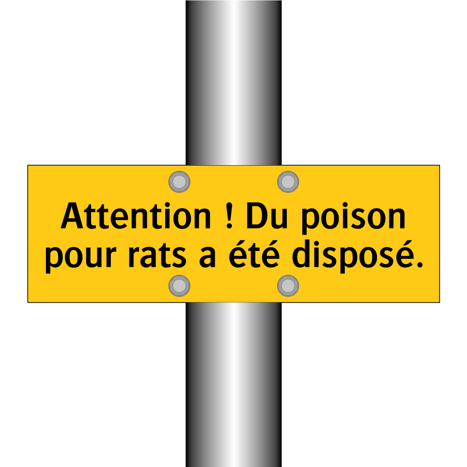 Attention ! Du poison pour rats a été disposé