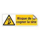 Risque de se cogner la tête