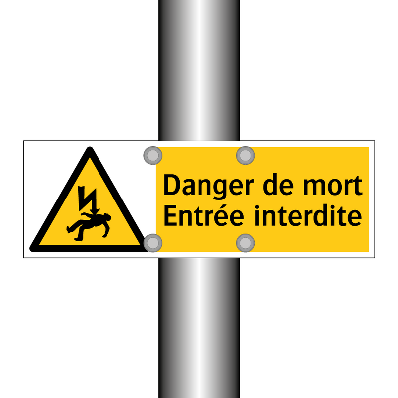 Danger de mort Entrée interdite