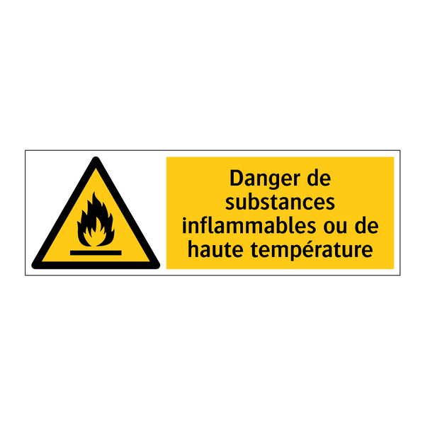 Danger de substances inflammables ou de haute température