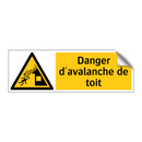 Danger d'avalanche de toit