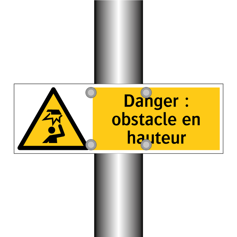 Danger : obstacle en hauteur