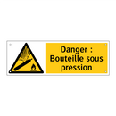 Danger : Bouteille sous pression
