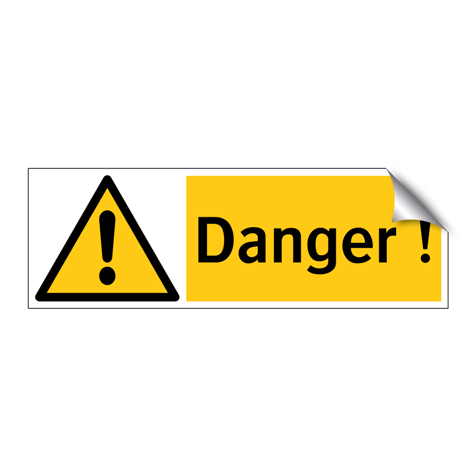 Danger !