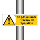 Ne pas allumer ! Travaux de réparation