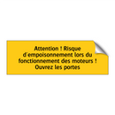 Attention ! Risque d'empoisonnement lors du fonctionnement des moteurs ! Ouvrez les portes