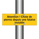 Attention ! Chute de pierres depuis une falaise instable