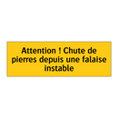 Attention ! Chute de pierres depuis une falaise instable