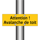 Attention ! Avalanche de toit