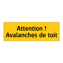 Attention ! Avalanches de toit