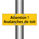 Attention ! Avalanches de toit