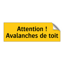 Attention ! Avalanches de toit