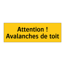 Attention ! Avalanches de toit