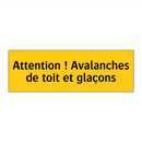 Attention ! Avalanches de toit et glaçons