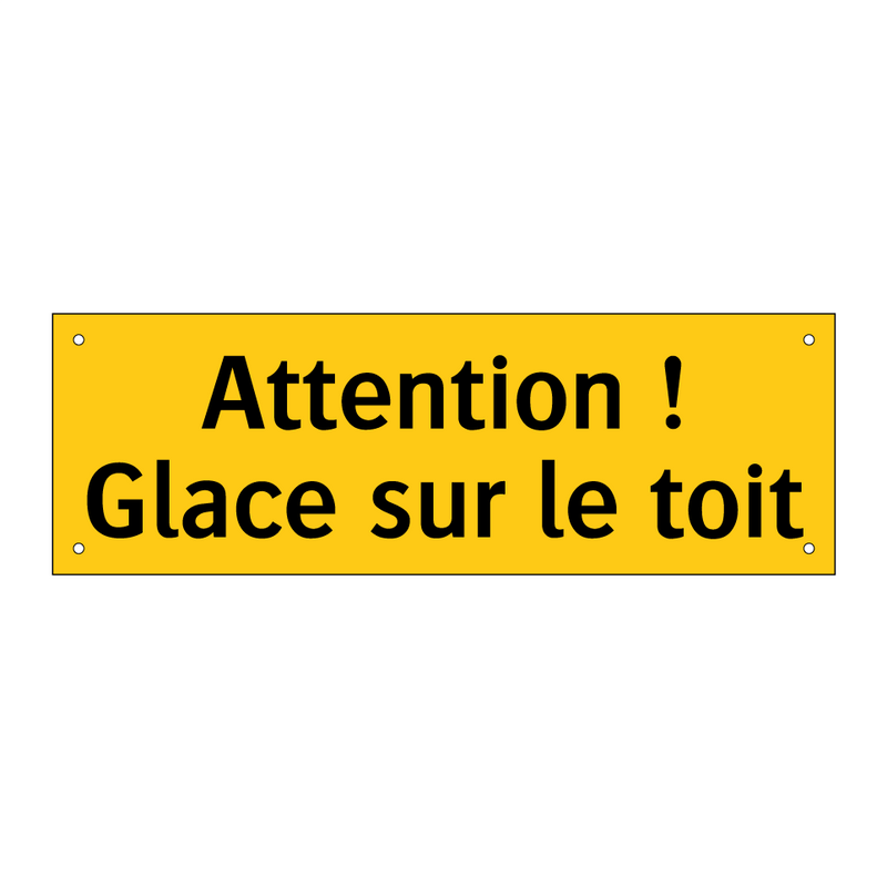 Attention ! Glace sur le toit