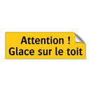 Attention ! Glace sur le toit