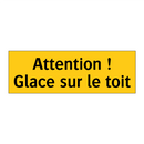Attention ! Glace sur le toit
