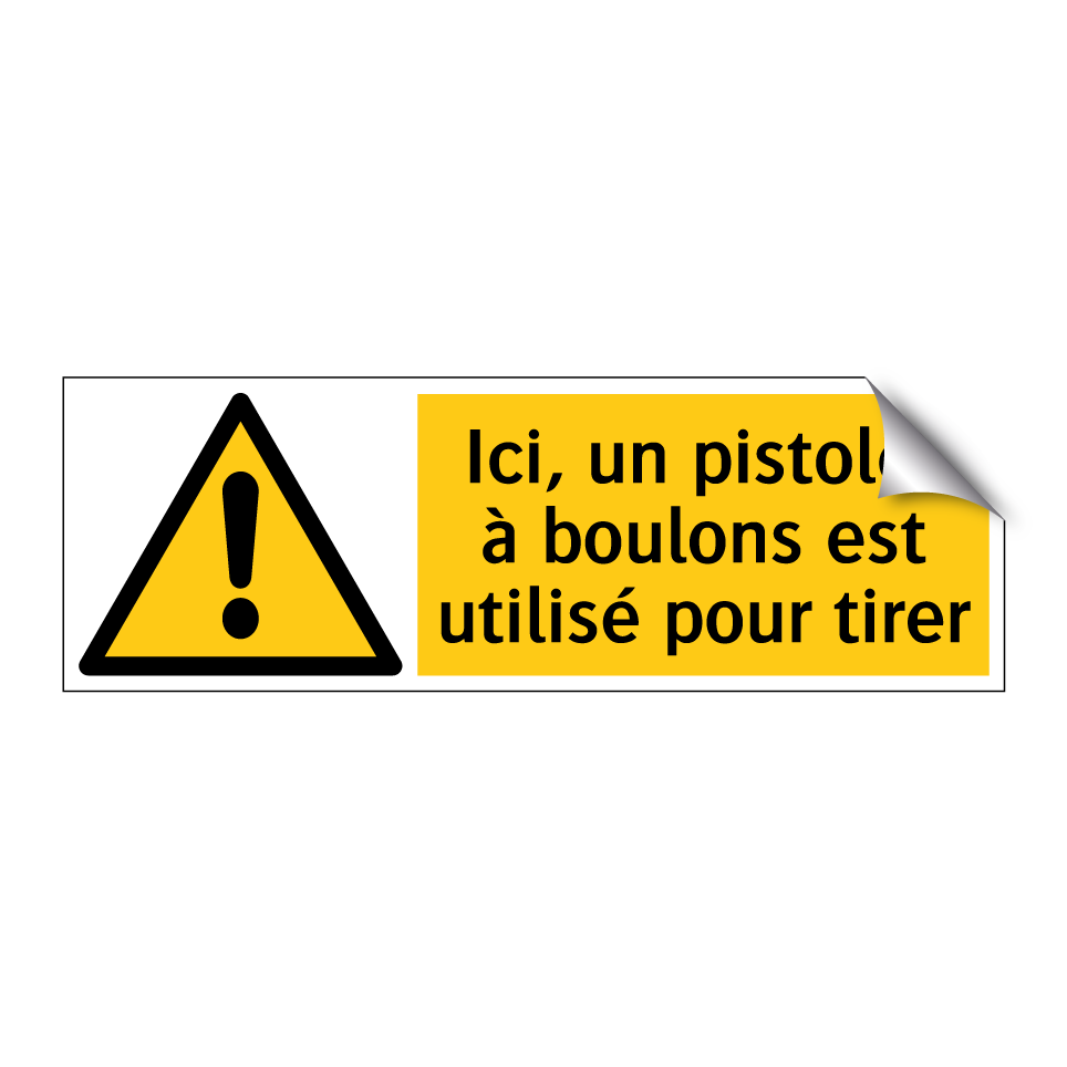 Ici, un pistolet à boulons est utilisé pour tirer