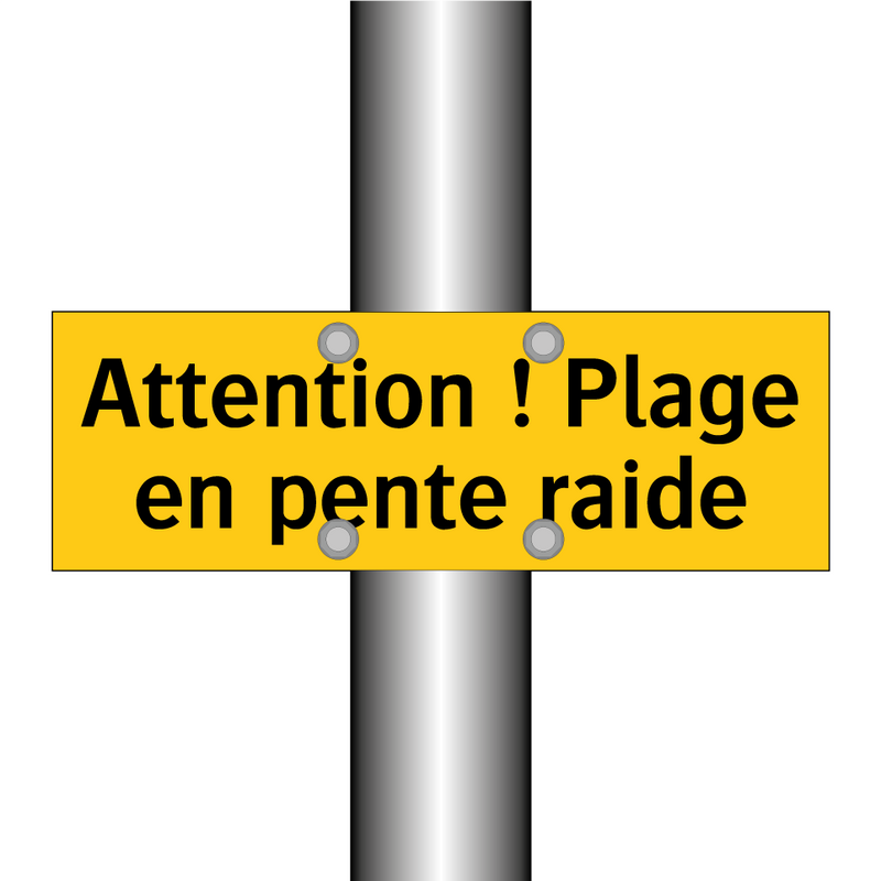 Attention ! Plage en pente raide