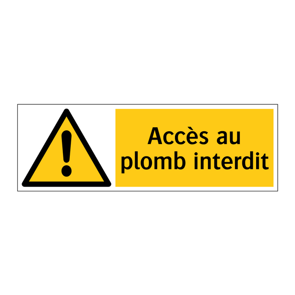 Accès au plomb interdit