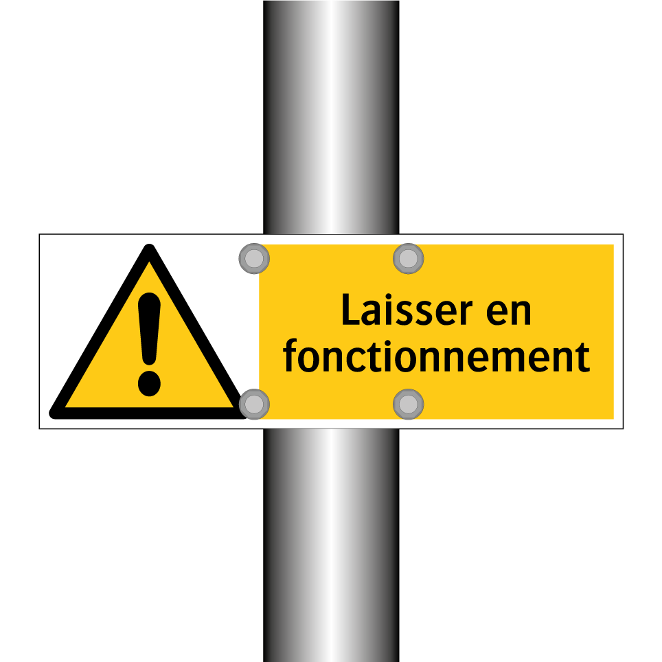 Laisser en fonctionnement