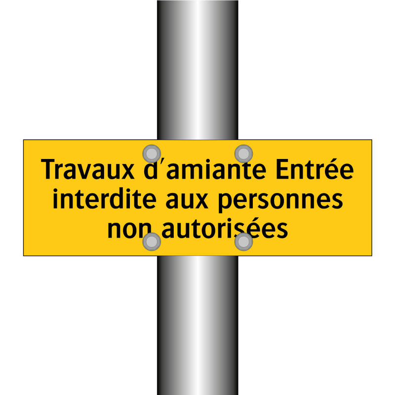 Travaux d'amiante Entrée interdite aux personnes non autorisées
