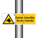 Entrée Interdite Accès Interdit