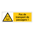 Pas de transport de passagers !