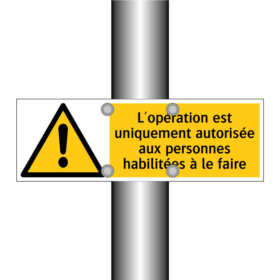 L'opération est uniquement autorisée aux personnes habilitées à le faire
