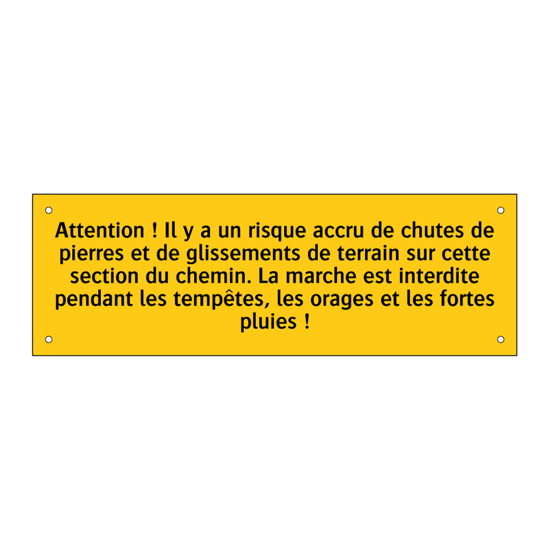 Attention ! Il y a un risque accru de chutes de pierres et de glissements de terrain sur cette section du chemin. La marche est interdite pendant les tempêtes, les orages et les fortes pluies !