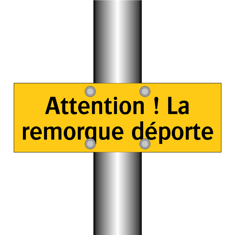 Attention ! La remorque déporte